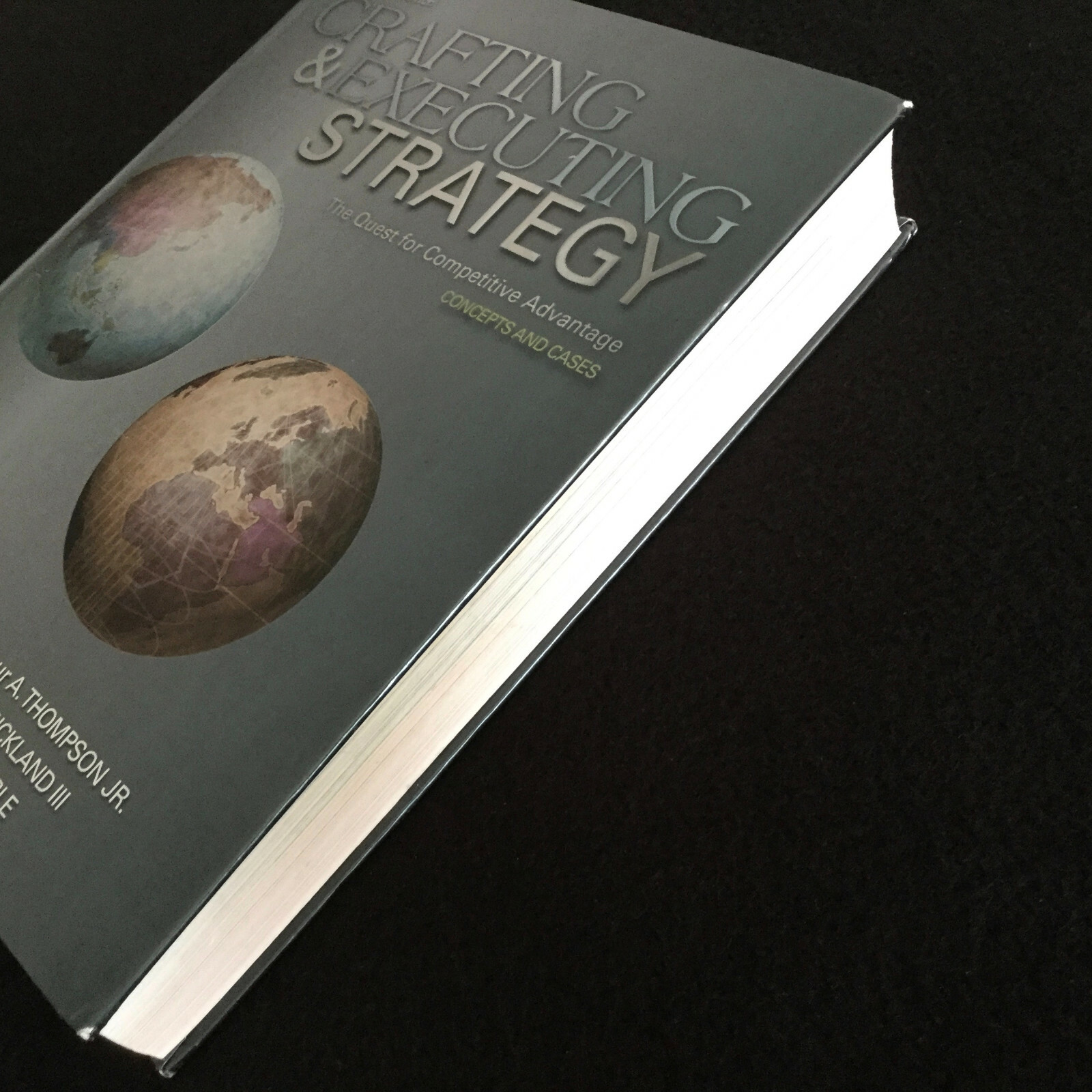 Crafting and Executing Strategy 16th Edition