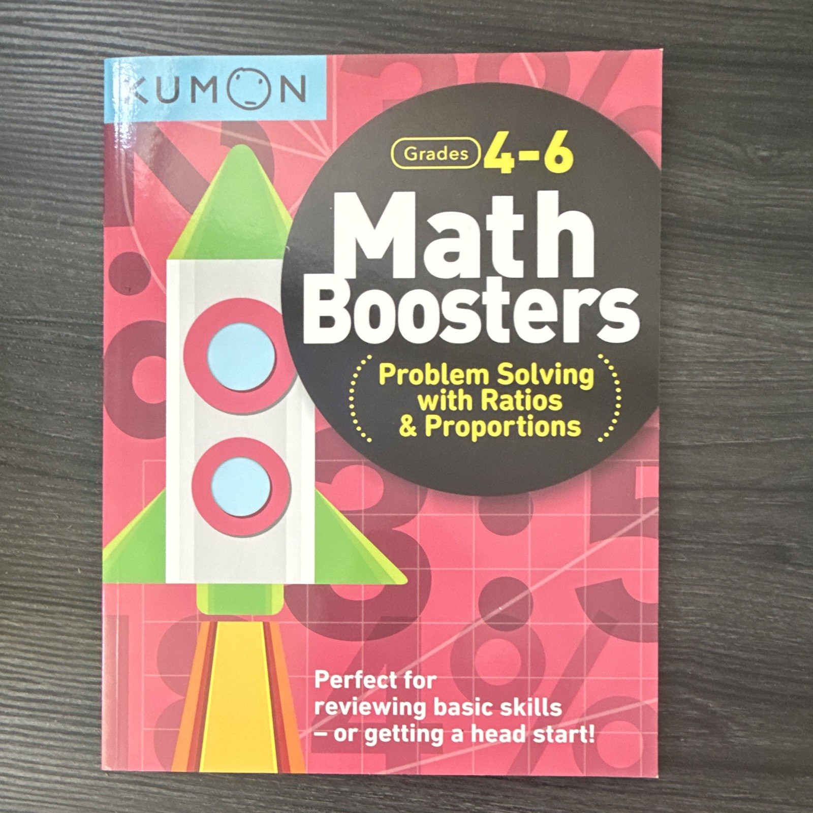 Kumon Math Boosters Paperback: Ratios & Proportions Problem Solving Grades 4-6