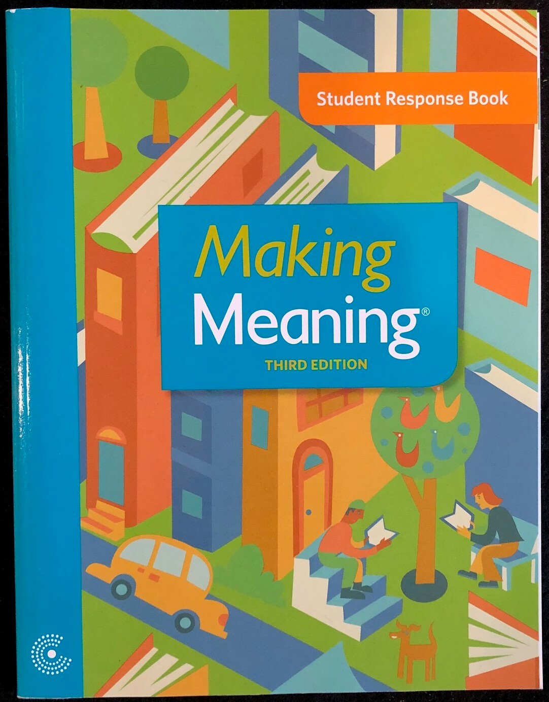 5th – Making Meaning STUDENT RESPONSE BOOK (1 book only) (2015, 3rd Edition)