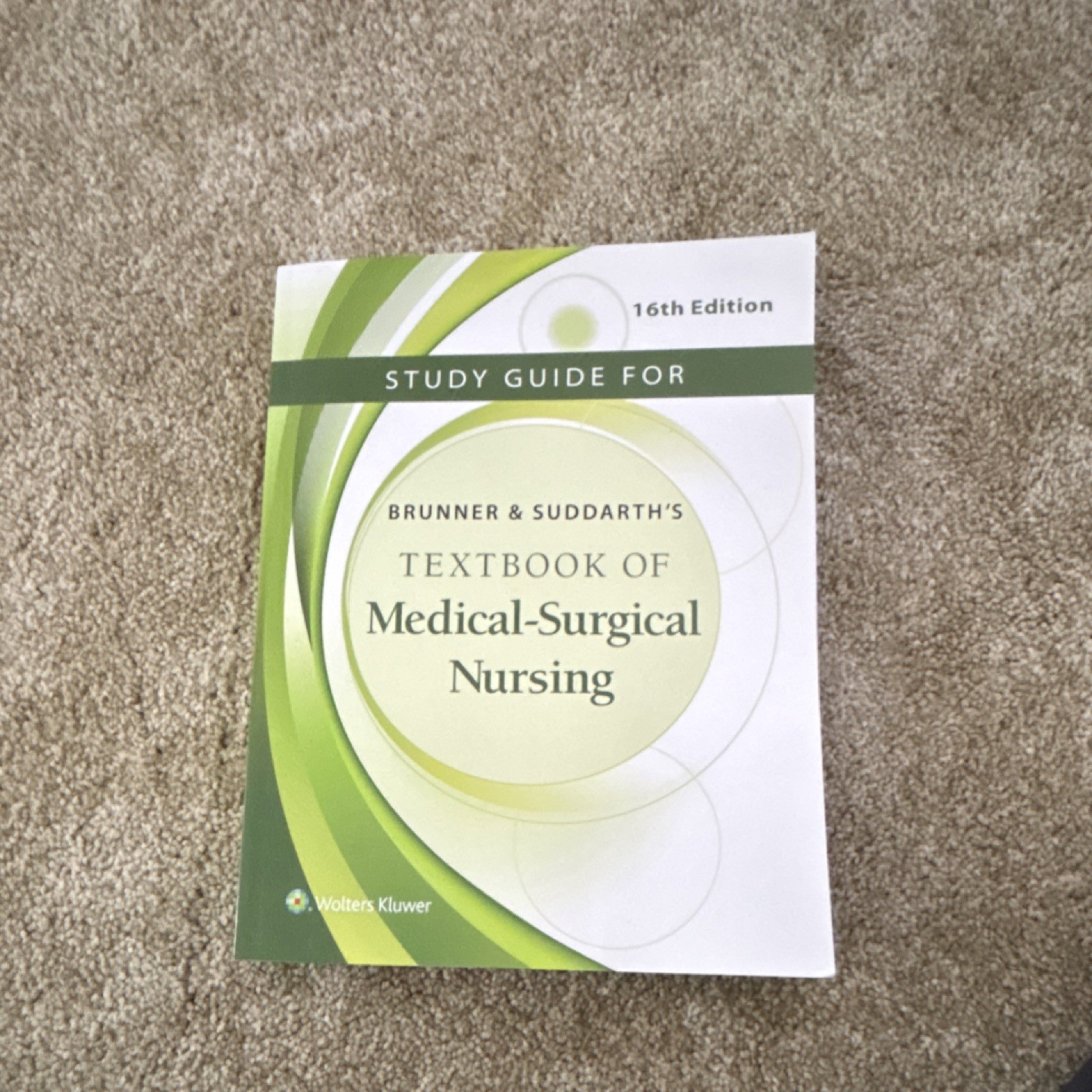 Brunner & Suddarth’s Medical-Surgical Nursing Study Guide 16th Ed Wolters Kluwer