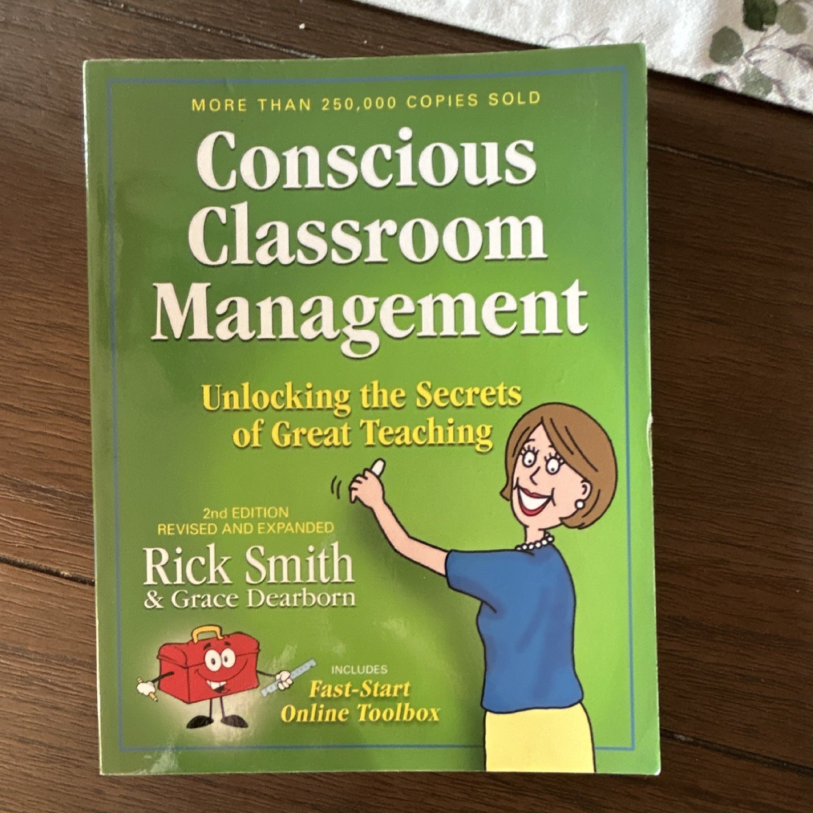 Conscious Classroom Management Study Guide Revised Edition by Smith & Dearborn
