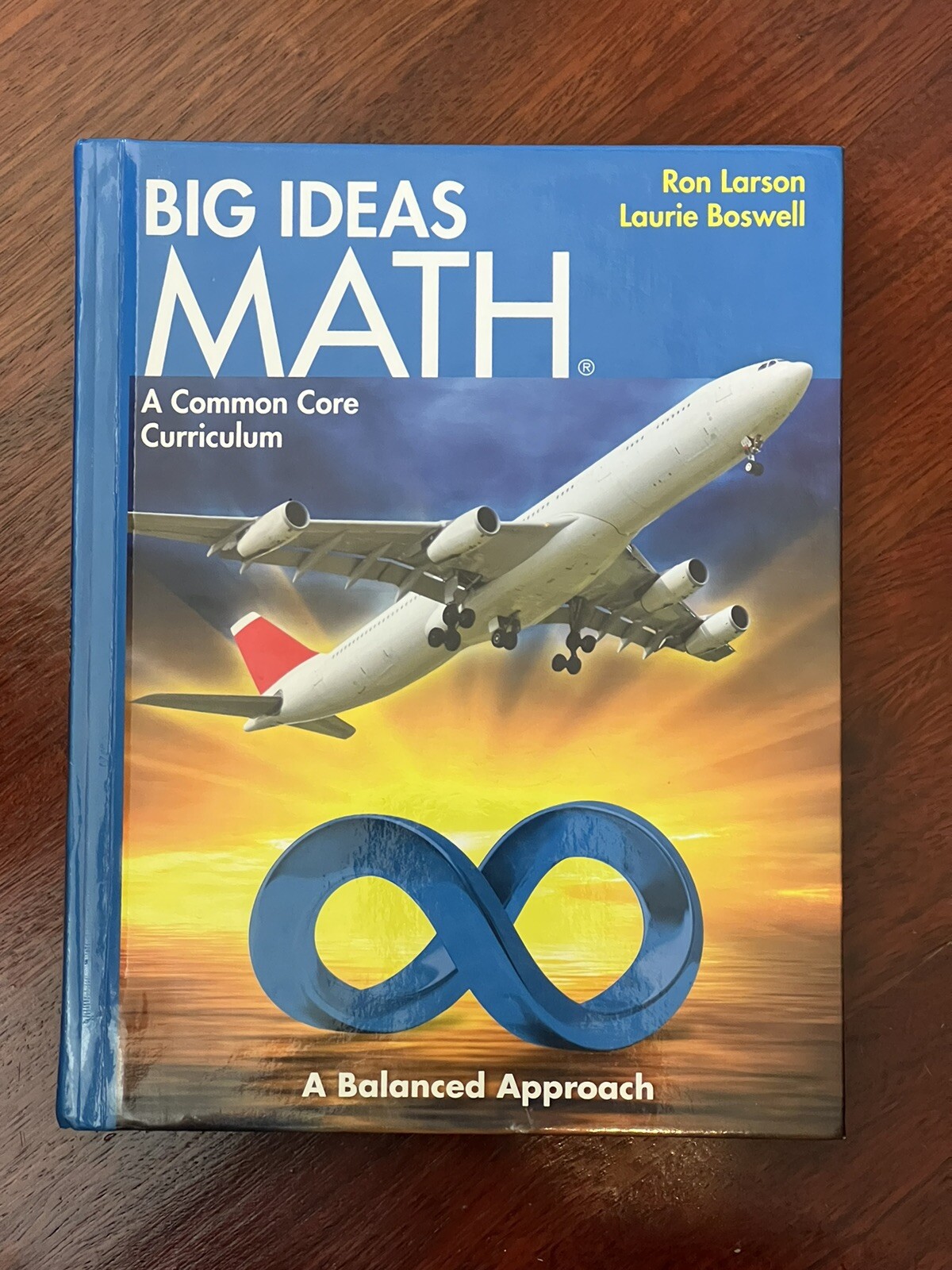 Big Ideas Math Ser.: Big Ideas Math : Common Core Student Edition Blue 2014…