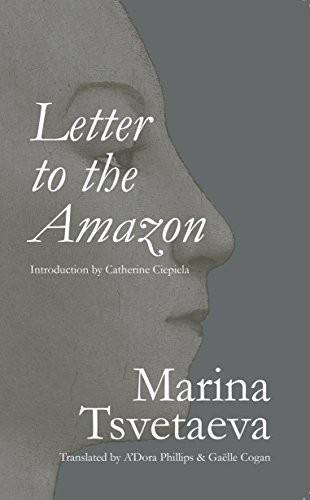 LETTER TO THE AMAZON (EASTERN EUROPEAN POETS) By Marina Tsvetaeva **Excellent**