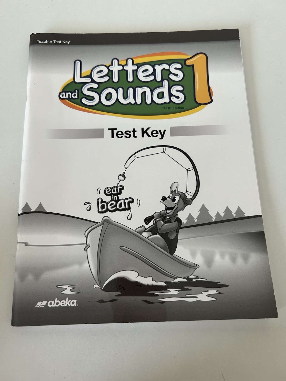 Abeka Letters and Sounds 1 Teacher Test Key Fifth Edition Homeschool 2015
