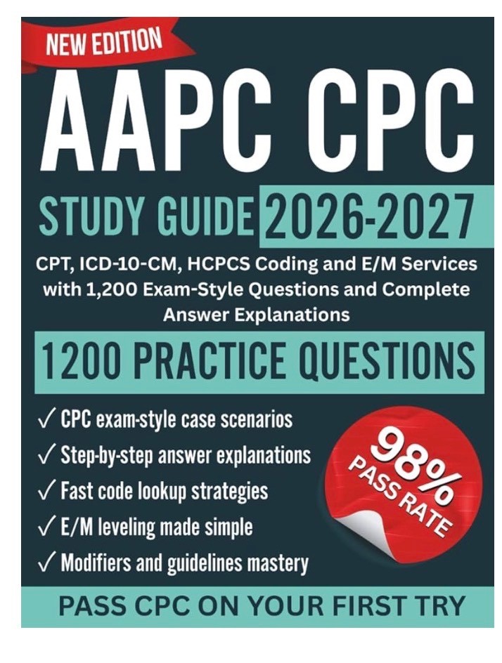 AAPC CPC Study Guide 2026-2027: CPT, ICD-10-CM, HCPCS Coding and E/M Services wi