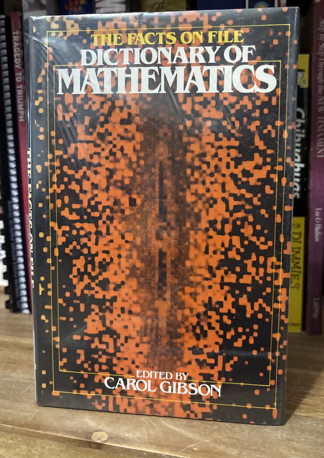 Facts on File Dictionary of Mathematics By Carol Gibson 1981 Hardcover