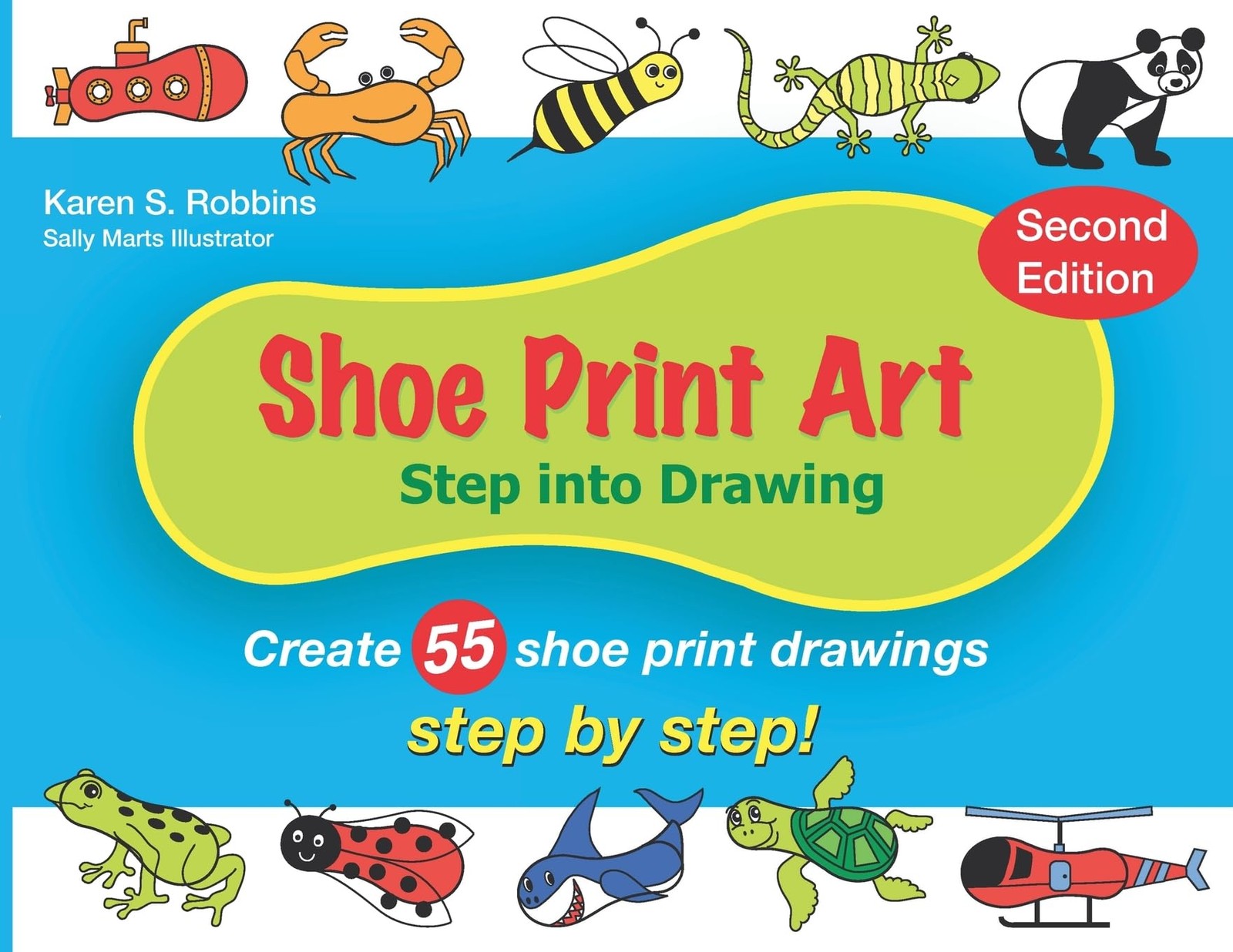 Shoe Print Art: Step Into Drawing by Robbins