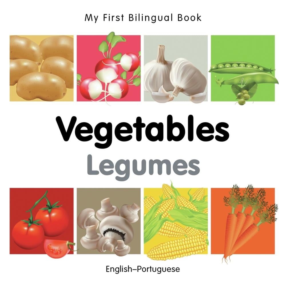 My First Bilingual Book – Vegetables (English-Portuguese) by Milet Publishing (E