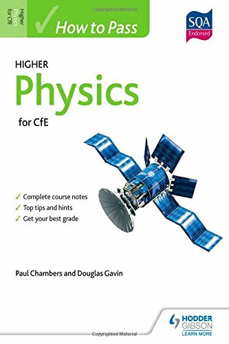 How to Pass Higher Physics for CfE (How to Pass – Higher Level) By Paul Chamber