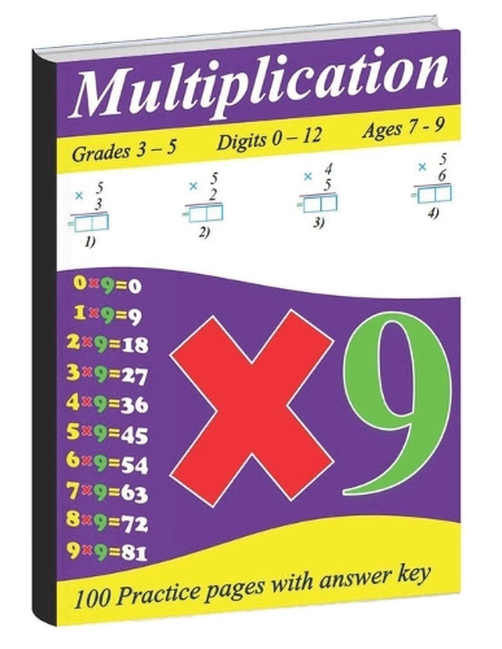Multiplication For Kids (Ages 7-9, Digits 0-12): 100 Practice Pages With Answer
