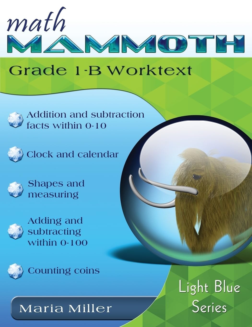 Math Mammoth Light Blue Series Grade 1b Student Workbook NEW Pb Maria Miller