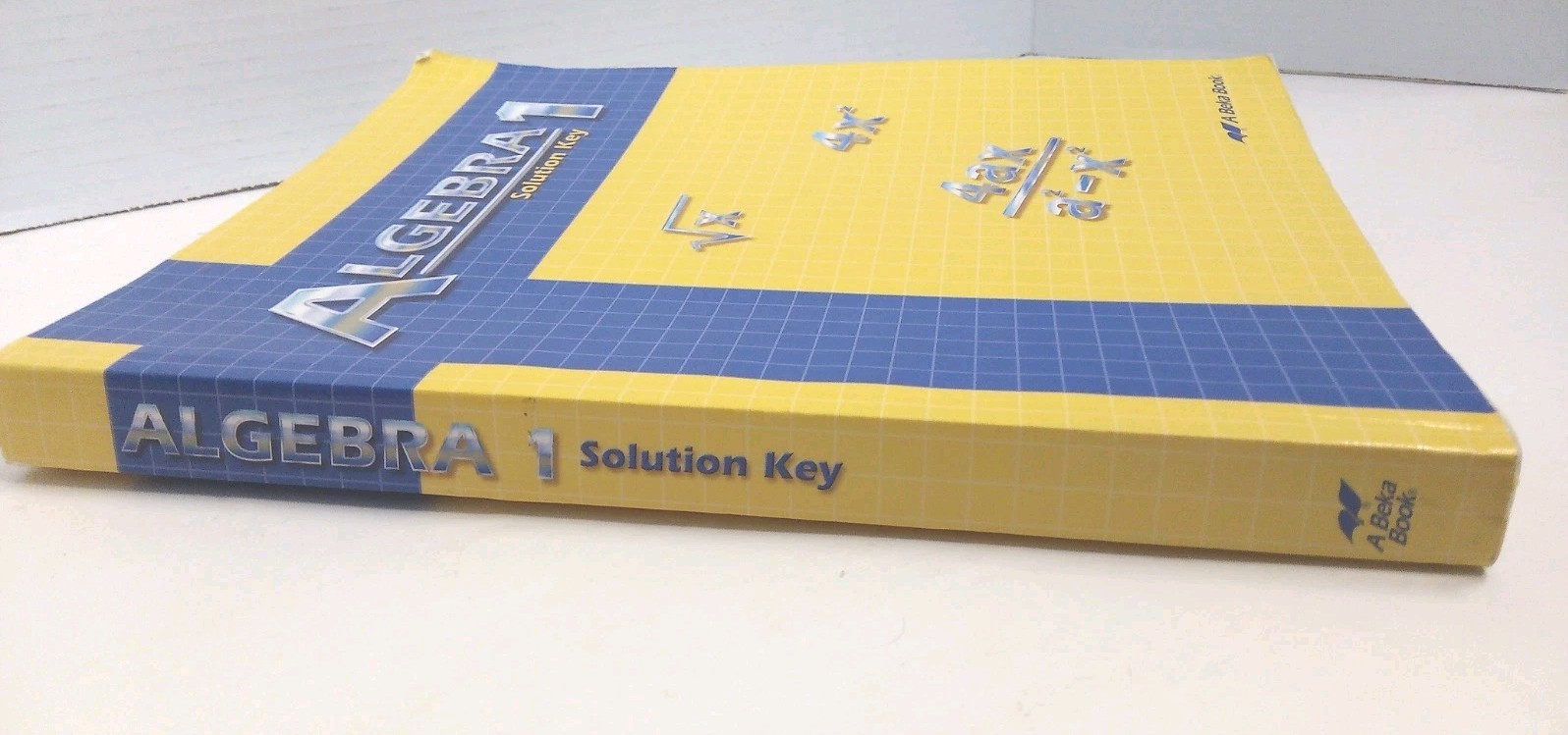 ABeka Algebra 1 Solution Key Second Edition Homeschool Abeka