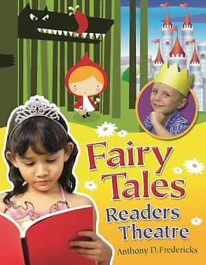 Fairy Tales Readers Theatre – Paperback, by Fredericks Anthony D. – Good