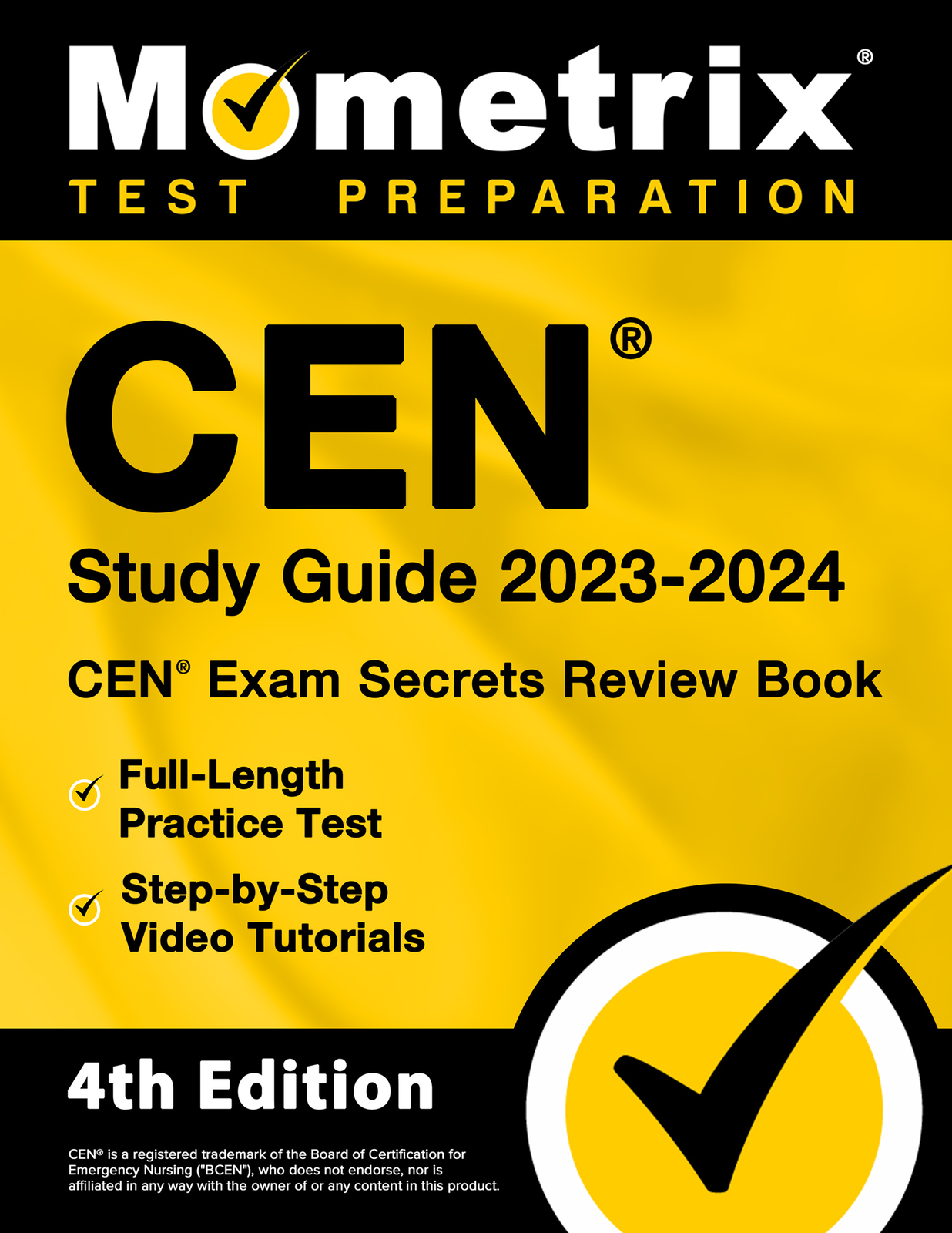 CEN Study Guide 2023-2024 – CEN Exam Secrets Review Book [4th Edition]