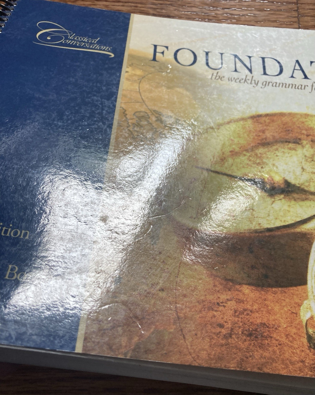 Classical Conversations Foundations 4th Edition Curriculum Guide For Grades K4-6