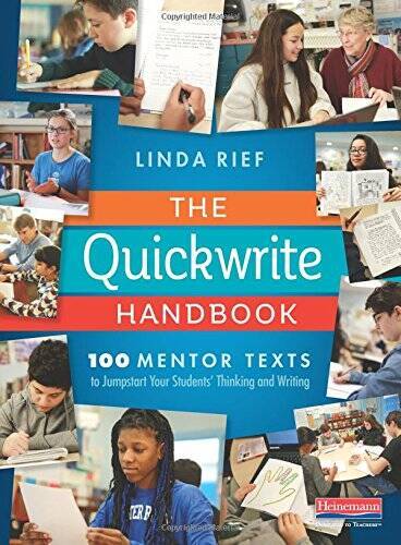 The Quickwrite Handbook: 100 Mentor Texts to Jumpstart Your Students – VERY GOOD