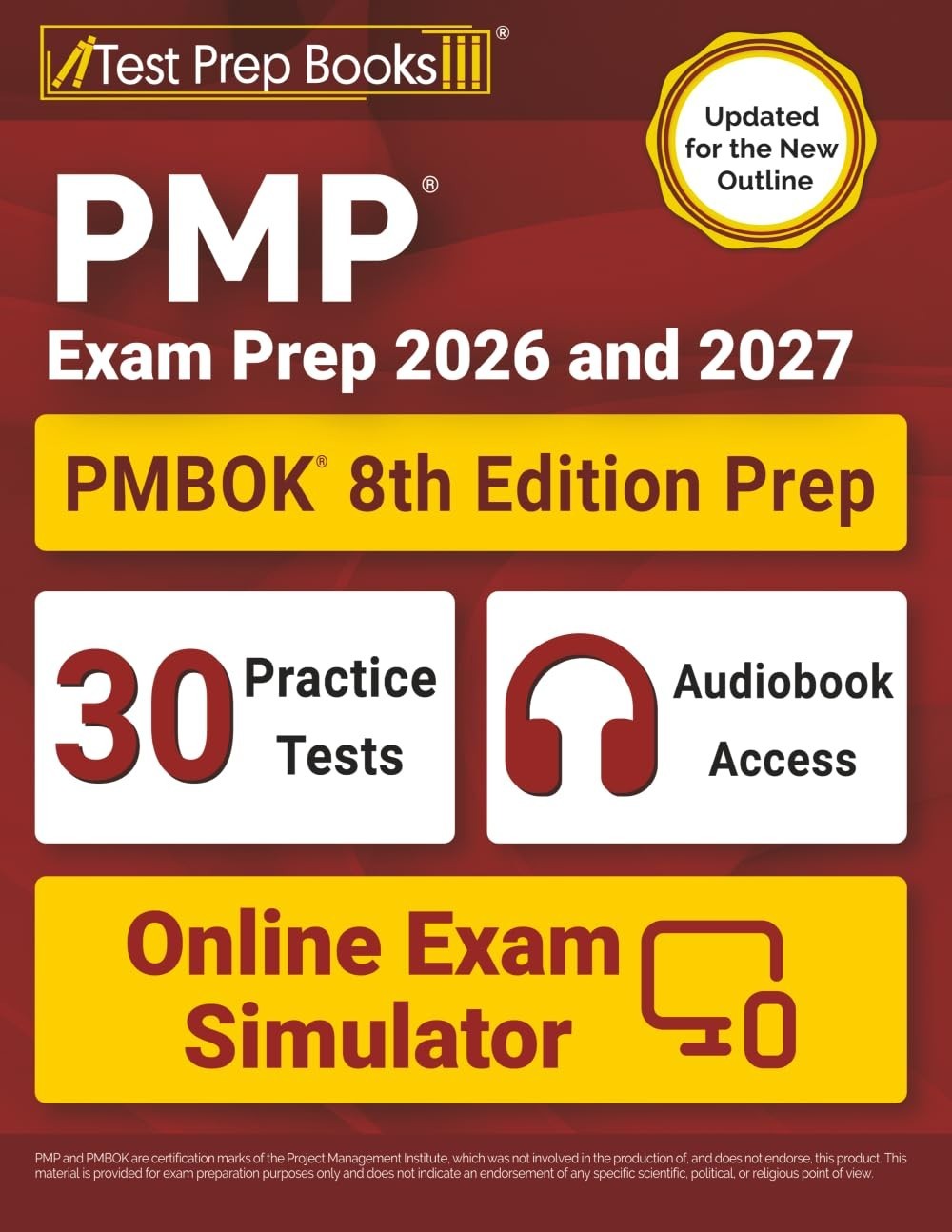 PMP Exam Prep 2026 and 2027: 8th Ed Study Guide Book + 30 Practice Tests Online