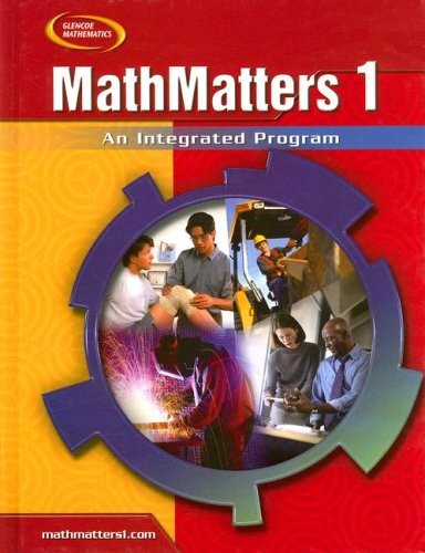 MATHMATTERS 1: AN INTEGRATED PROGRAM, STUDENT EDITION By Mcgraw-hill EXCELLENT