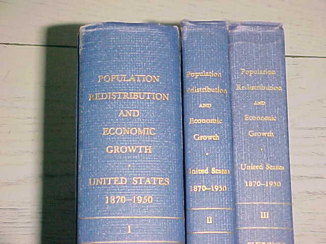 Population Redistribution & Economic Growth 1870-1950 3 Vol Set Lee Kuznets Eld