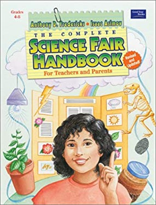 The Complete Science Fair Handbook : For Teachers and Parents Gra