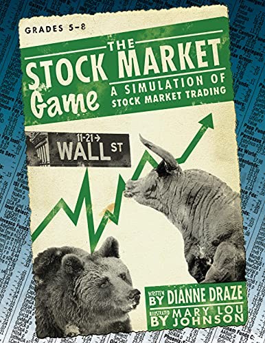 The Stock Market Game: A Simulation of Stock Ma, Draze, Johnson..