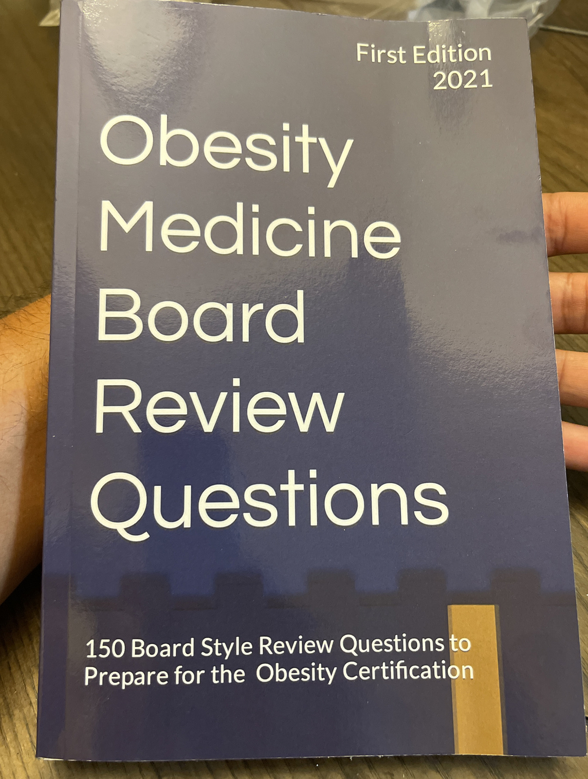 Obesity Medicine Board Review Questions by Dr. Kevin B. Smith *EDITION 2021*