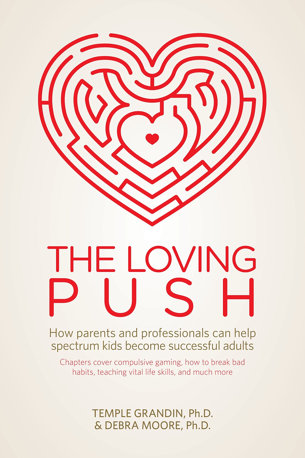 The Loving Push: How Parents and Professionals Can Help Spectrum Kids Become…