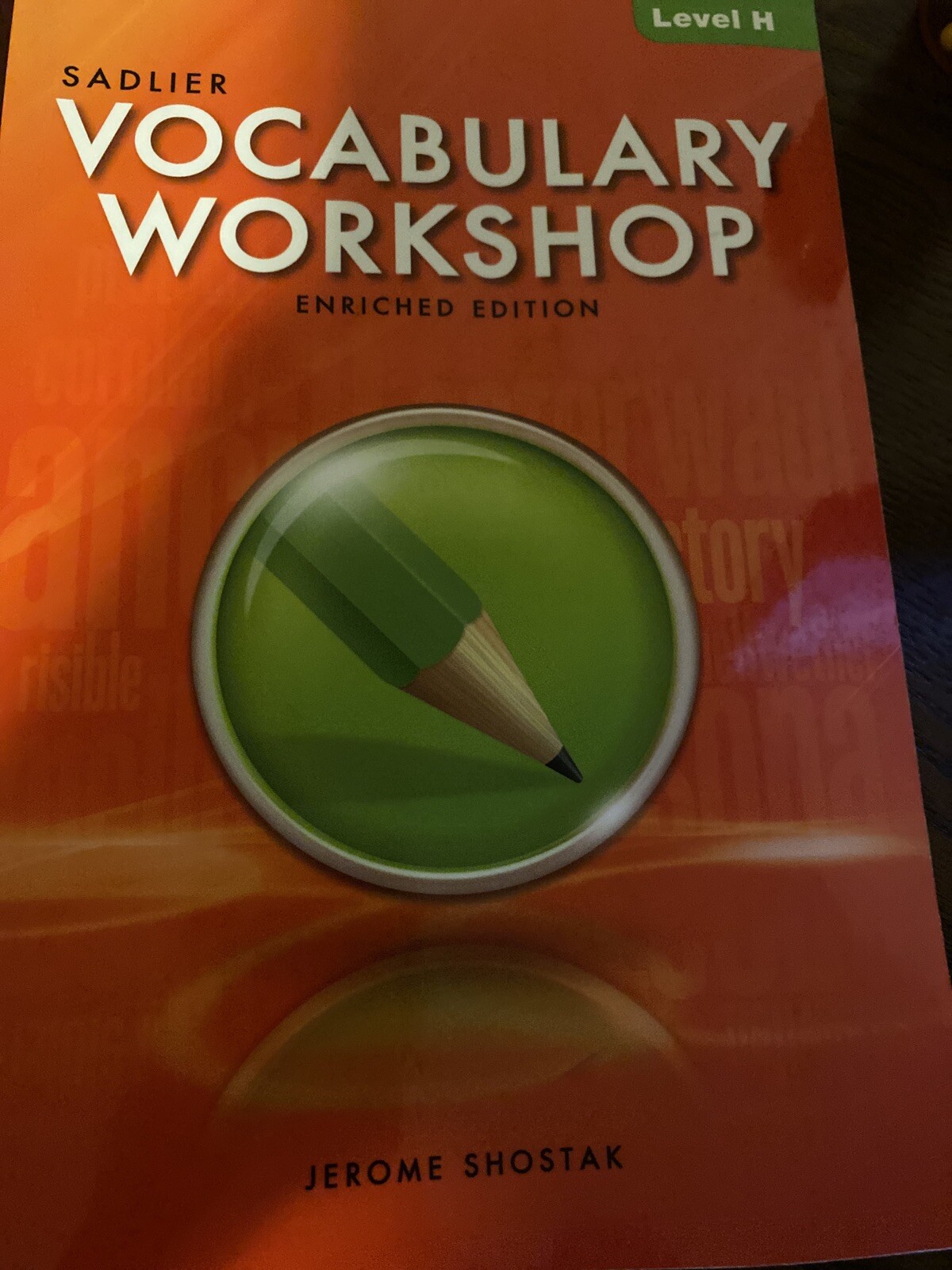VOCABULARY WORKSHOP ENRICHEDEDITION LEVEL H By Jerome Shostak **Excellent**