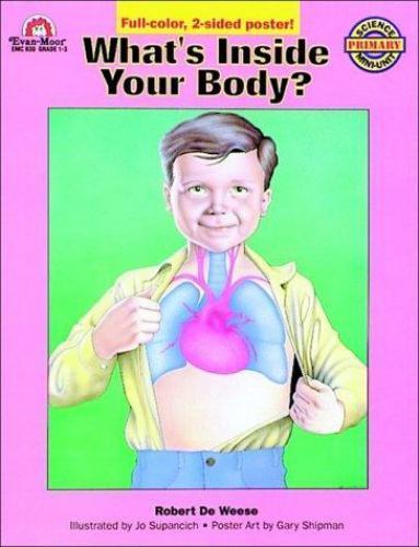 What’s Inside Your Body? (Science Mini-Unit) by Robert De Weese PB VG 1557992908