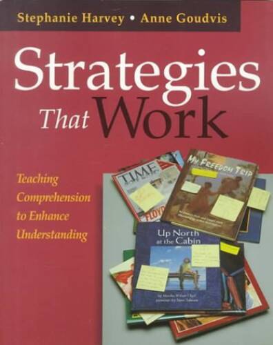 Strategies That Work: Teaching Comprehension to Enhance Understanding – GOOD