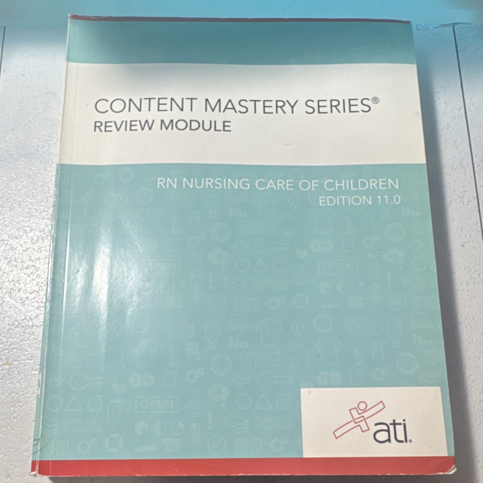 Assessment Technologies Inst RN Nursing Care Children 11.0 Review Book