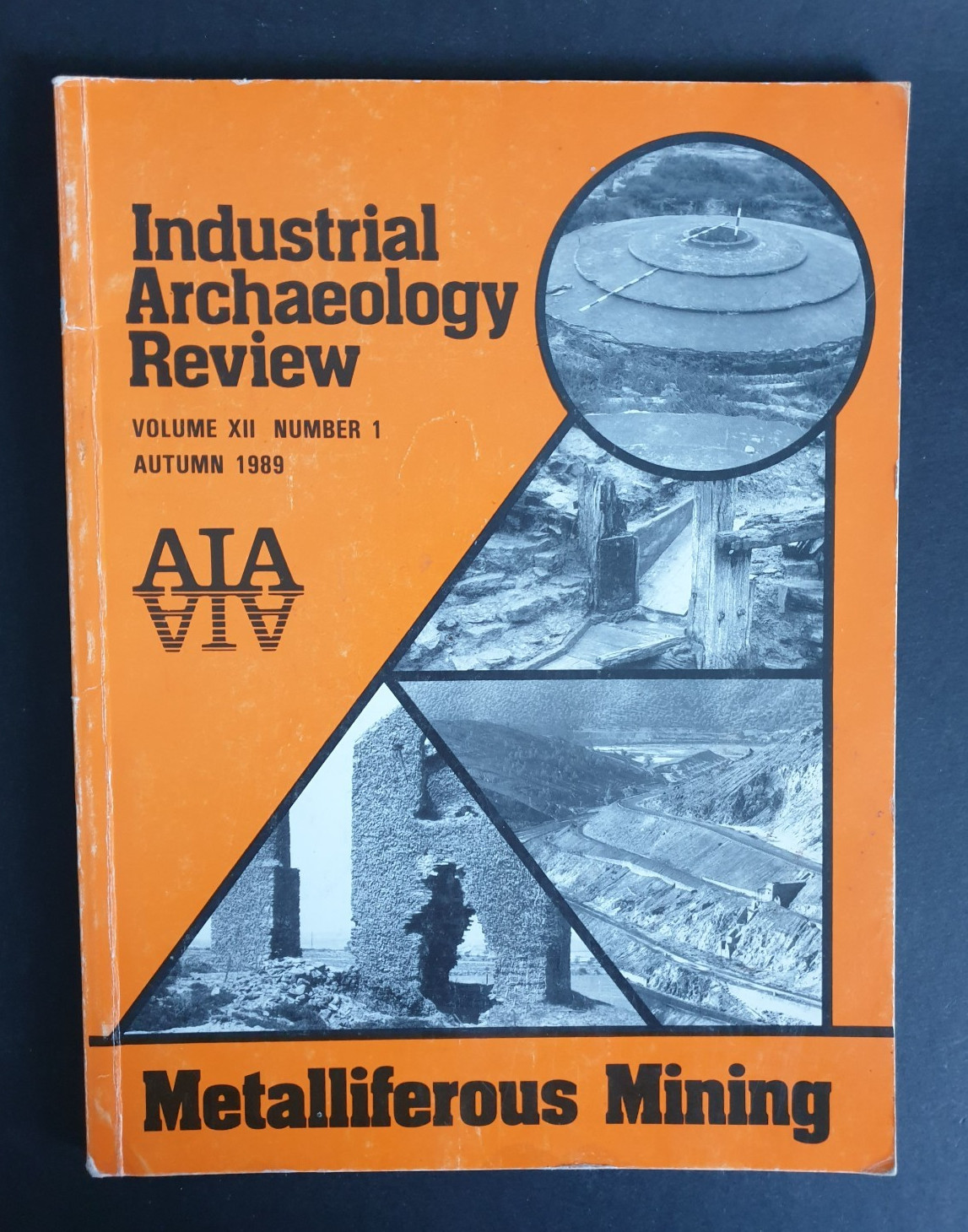 Industrial Archaeology Review Vol. XII No. 1 Autumn 1989, Metalliferous Mining