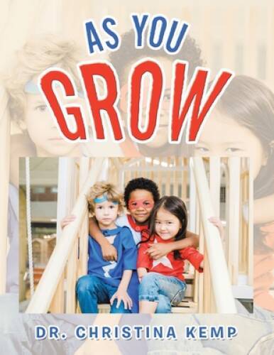 As You Grow – Paperback By Kemp, Christina – GOOD