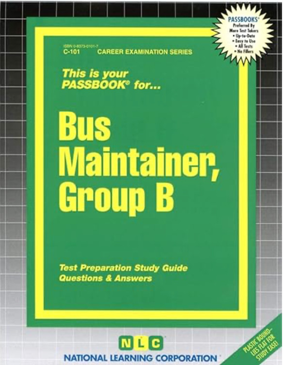 NEW Bus Maintainer – Group B (Auto Mechanic) Text Practice Passbook MTA Exam
