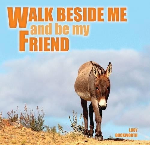 Walk Beside Me And Be My Friend Hardback Book The Fast Free Shipping