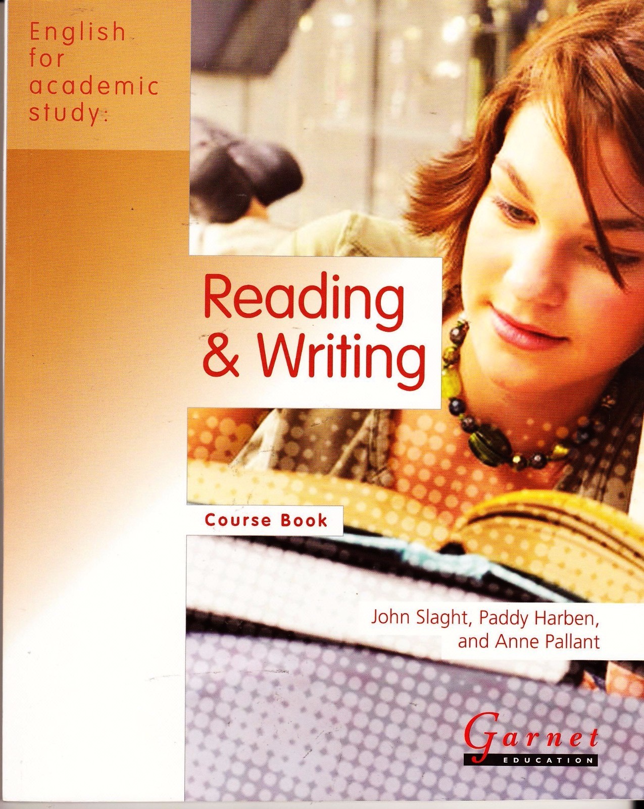 Reading and Writing (English for Academic Study) (Paperback) by John Slaght NEW