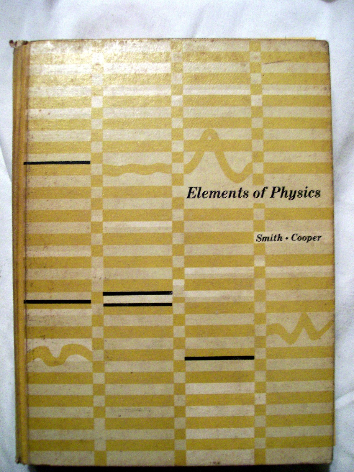 ELEMENTS OF PHYSICS SMITH & COOPER 1957 HARDCOVER
