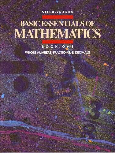 Basic Essentials of Mathematics: Whole Numbers, Fractions & Decimals, – GOOD