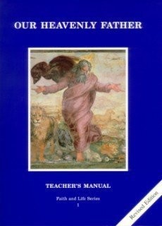 OUR HEAVENLY FATHER (FAITH AND LIFE) *Excellent Condition*