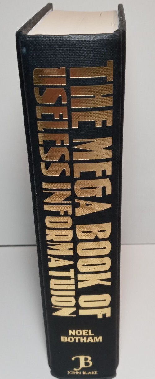 The MEGA Book Of Useless Information by Noel Botham Hardcover 2008