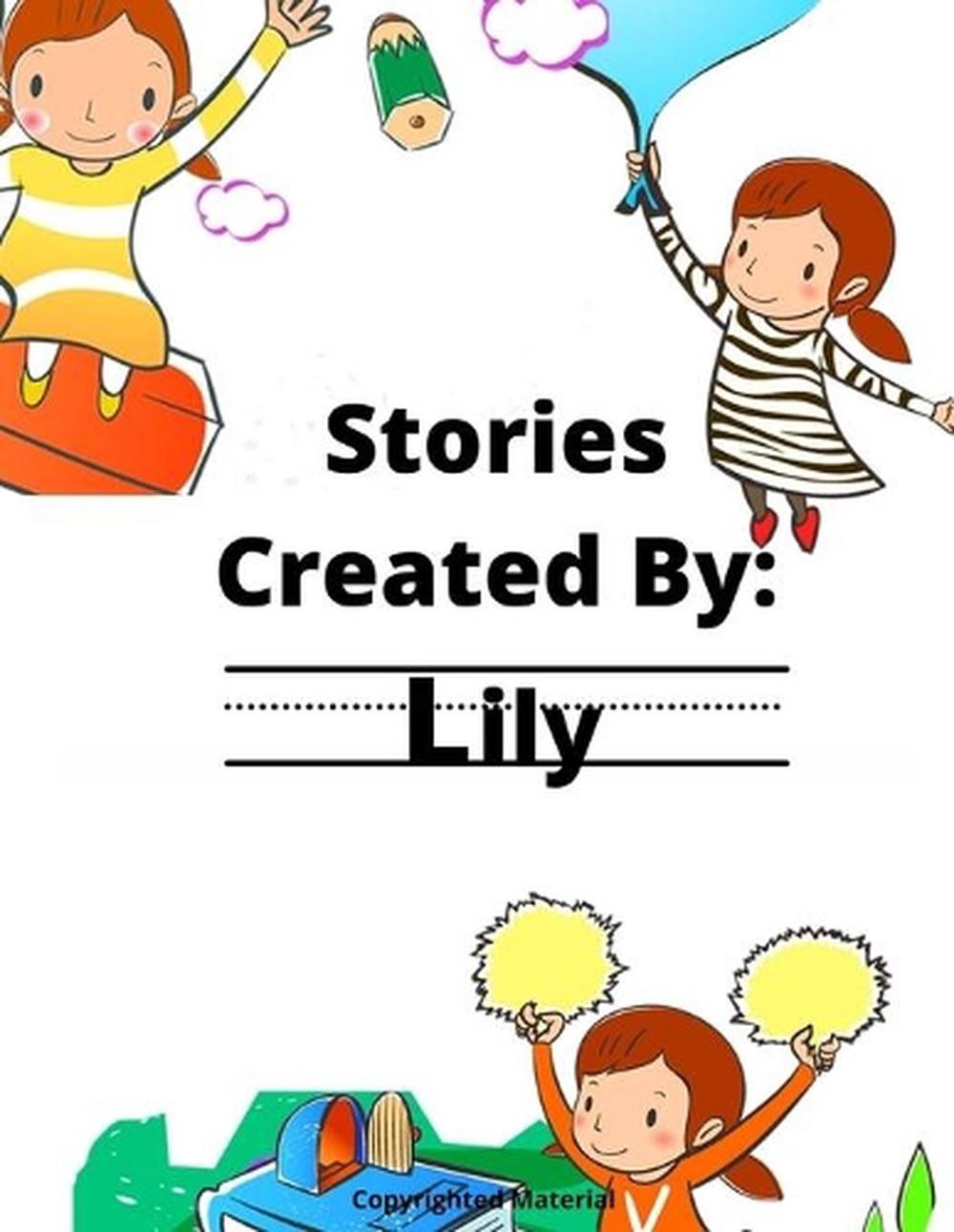 Stories Created By: Lily by Gigi Van Bibber (English) Paperback Book
