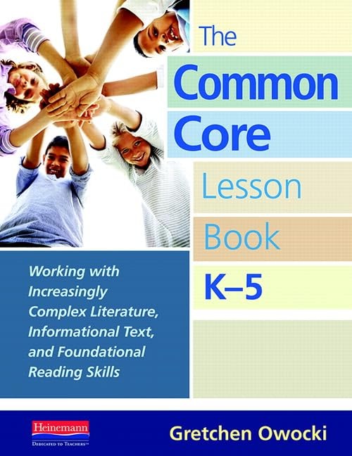 The Common Core Lesson Book, K-5: Working with Increasingly Complex Literatu…