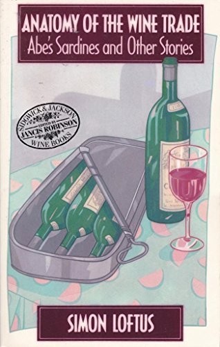 Anatomy of the Wine Trade by Loftus, Simon Paperback Book The Fast Free Shipping