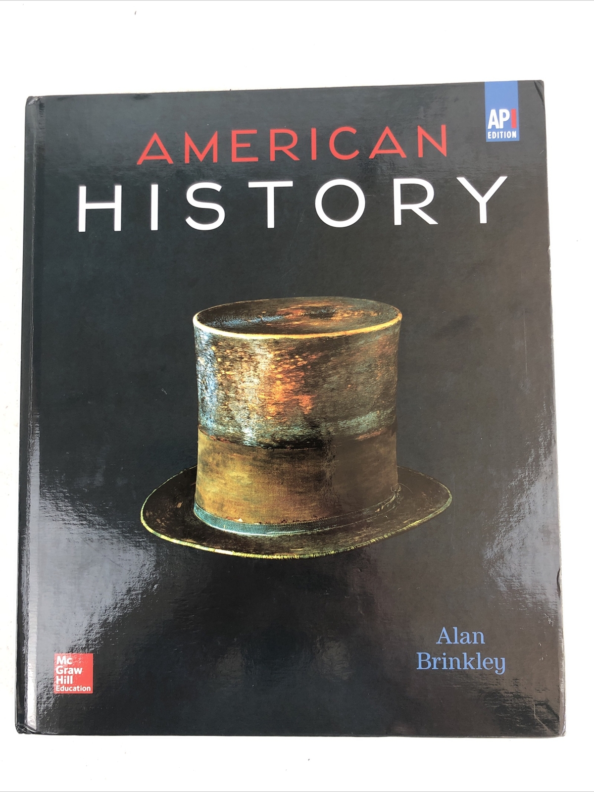 American History: Connecting with the Past AP Edition ©2015 15e Brinkley EX