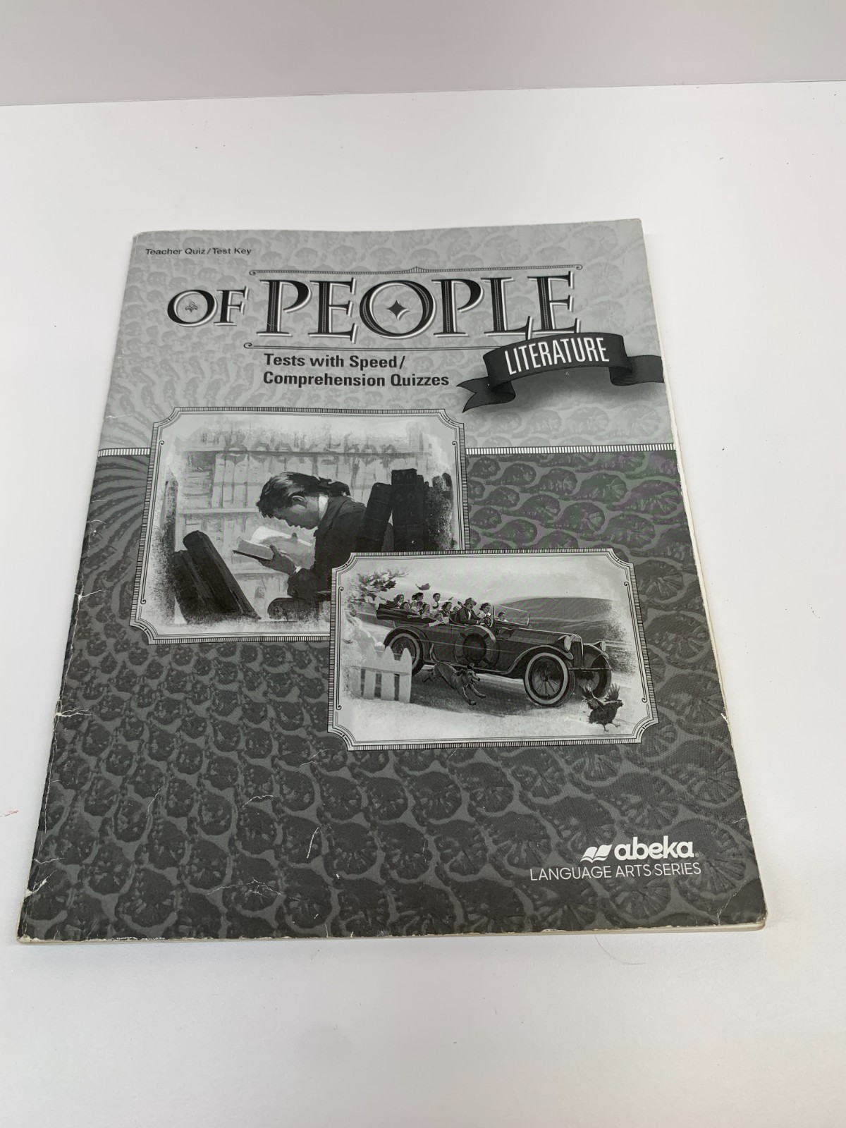 Abeka Of People LIterature Teacher Quiz/Test Key Language Arts Series