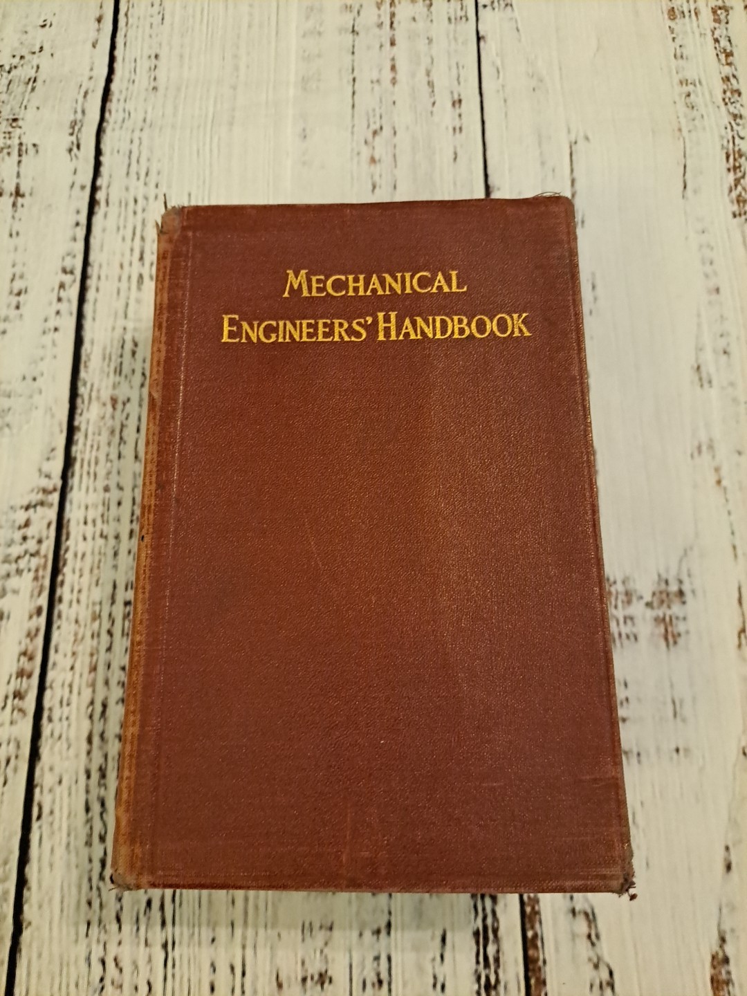 Mechanical Engineers’ Handbook, Lionel S. Marks, 1916, FIRST Ed./8th Impression.