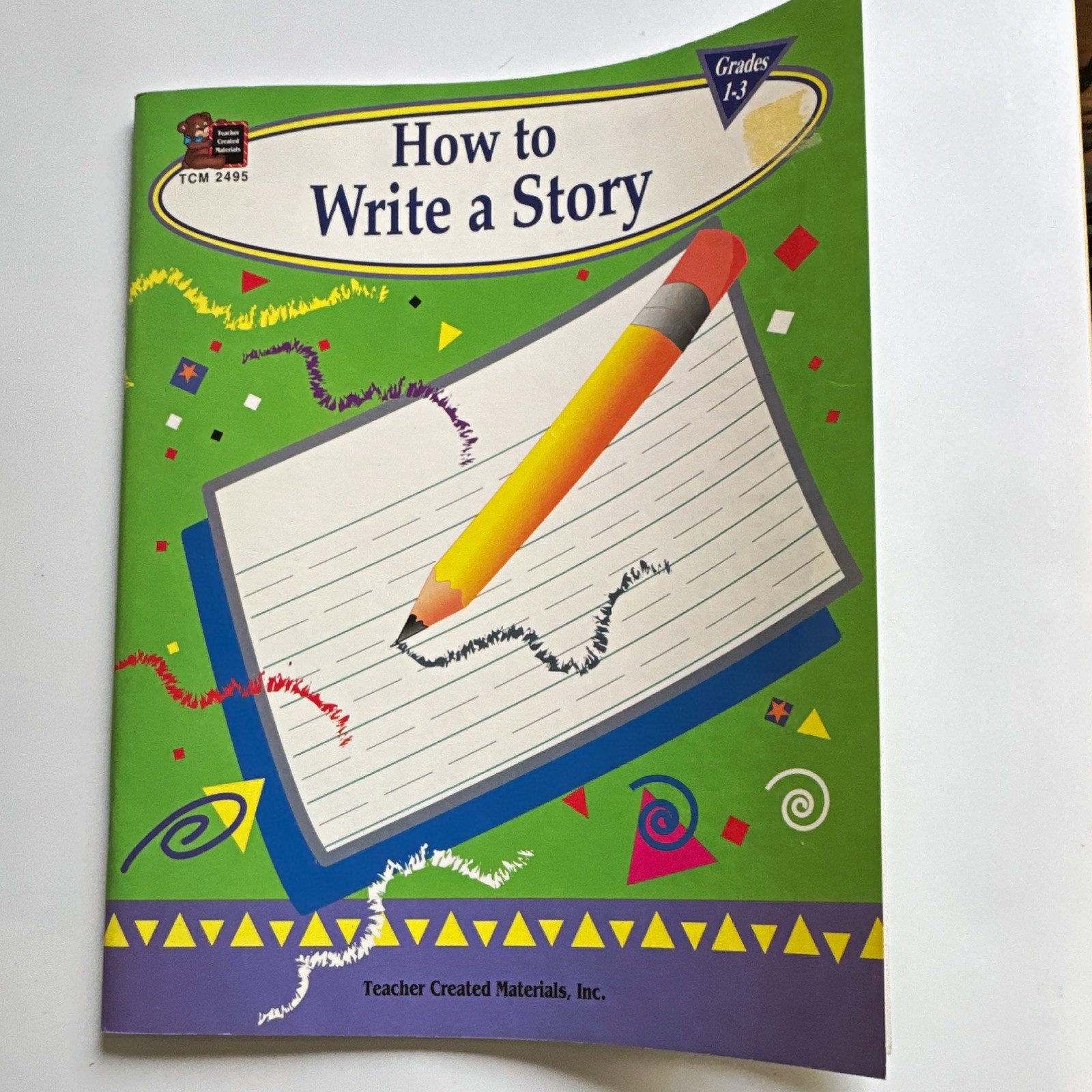 Teacher Created Materials How to Write a Story Grades 1-3 Workbook