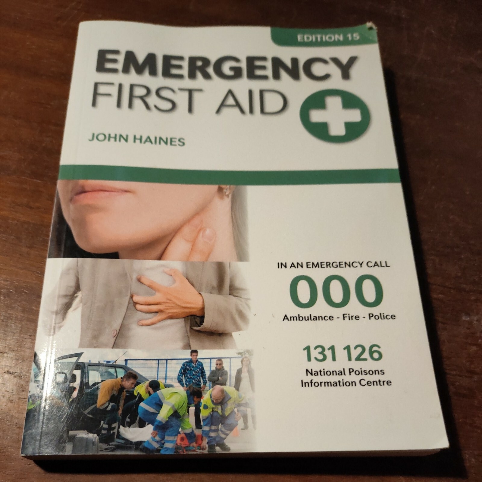 Edition 15 Emergency First Aid John Haines 15th Ed