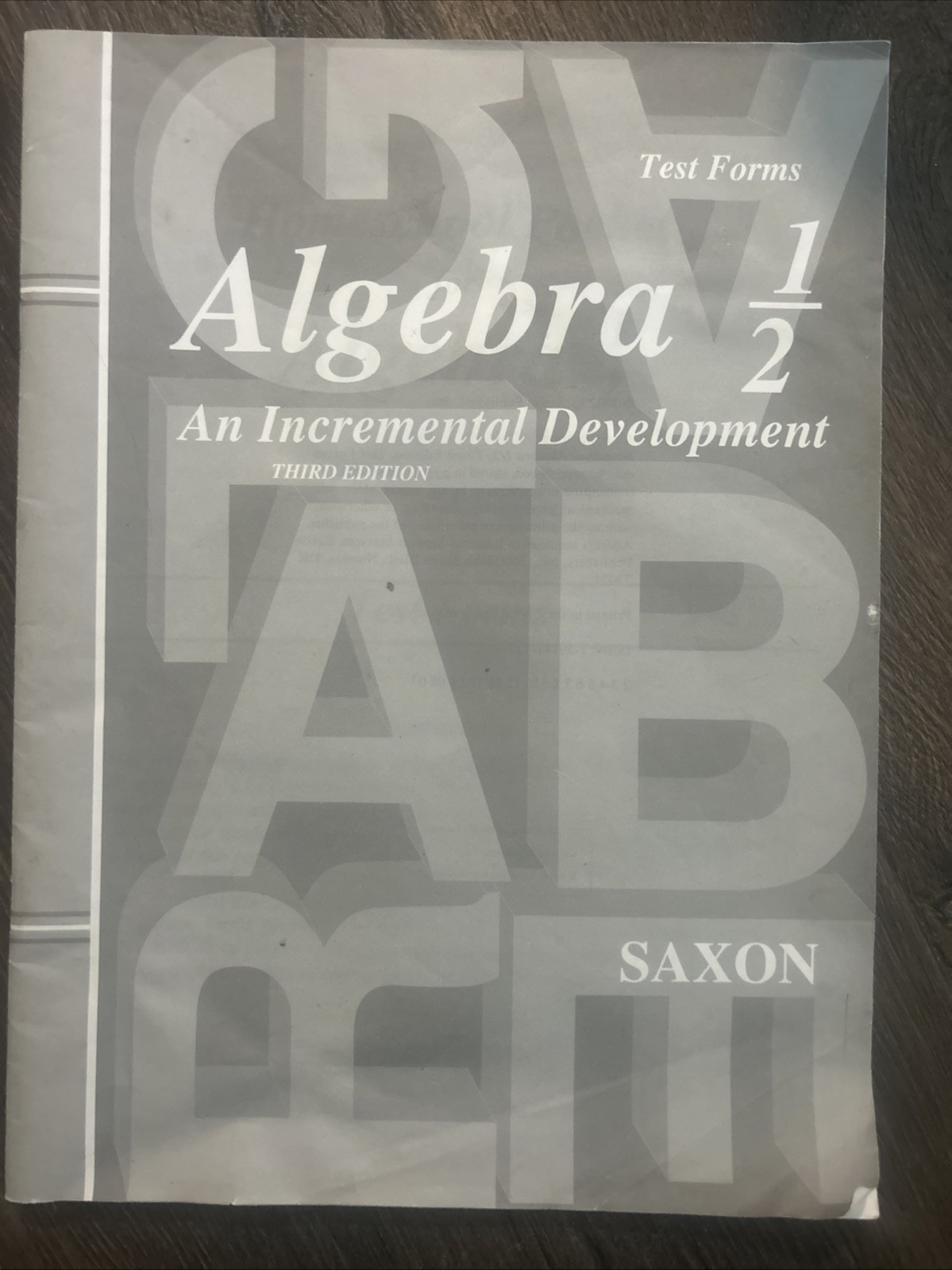 Saxon Math Algebra 1/2 Test Forms Third Edition