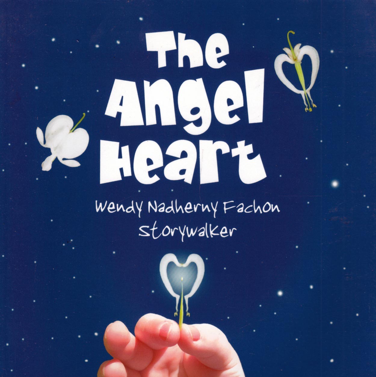 The Angel Heart by Wendy Nadherny Fachon / 2014 Children’s Book